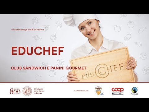 Club sandwich e panini gourmet, com Luca Vecchiato | EduChef