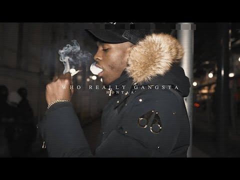 Huntaa - Who Really Gangsta (Shot by KLO Vizionz)