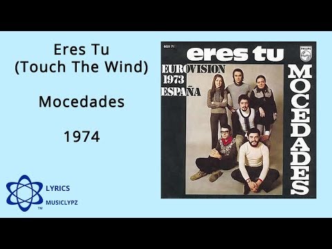 Eres Tu Touch The Wind - Mocedades 1974 HQ Lyrics MusiClypz
