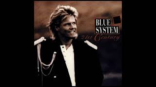 Blue System - If I Will Rule the World