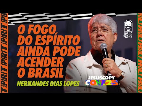 What PREVENTS REVIVAL in the CHURCH? (JesusCopy Conference 2025) - Hernandes Dias Lopes