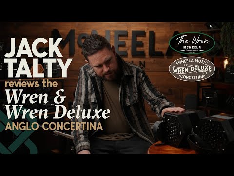 Jack Talty Reviews the Wren & Wren Deluxe Anglo Concertina