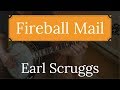 Fireball Mail - Earl Scruggs