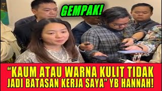 Download lagu “KAUM ATAU WARNA KULIT TIDAK JADI BATASAN KERJA SAYA” YB HANNAH! mp3