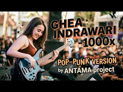 Ghea Indrawari-1000x || POP-PUNK VERSION