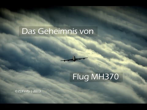 Das Geheimnis von Flug MH370 | Doku
