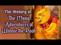 The History Of The Many Adventures Of Winnie The Pooh At The Magic Kingdom