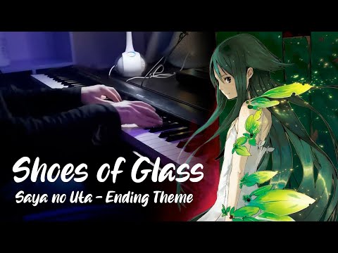 Saya no Uta: Ending Theme | Shoes of Glass [Piano]