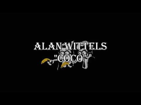 Alan Wittels - COCO🚀  [LETRA]