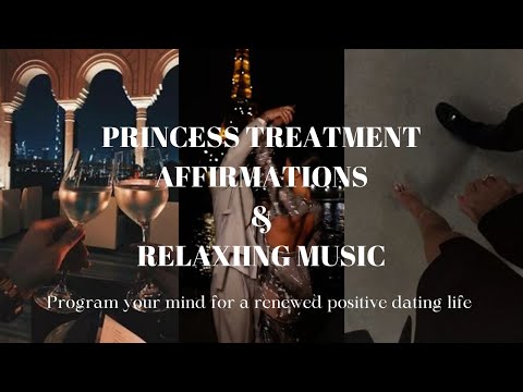 easily attract princess treatment with these self-concept affirmations!