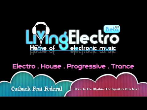 Cutback Feat Federal - Rock To The Rhythm (The Squatters Club Mix) [2010]