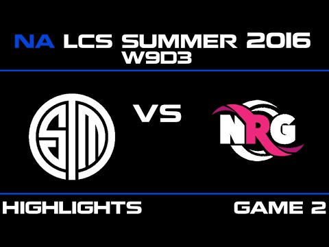 TSM vs NRG Game 2 highlights W9D3 NA LCS summer 2016 Counter Logic Gaming vs NRG Esport   NRG vs TSM
