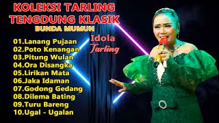 Download lagu BUNDA MUMUN LANANG PUJAAN// KOLEKSI TARLING TENGDUNG KLASIK CITRA NADA mp3