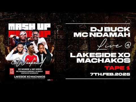 Dj Buck x Mc Ndamah LIVE @ Lakeside XO  - TAPE 1 [ 7/02/2025 ]