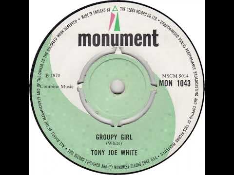 UK New Entry 1970 (113) Tony Joe White - Groupy Girl