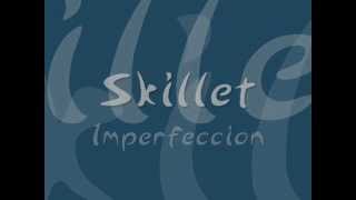 Skillet-Imperfection (Español)