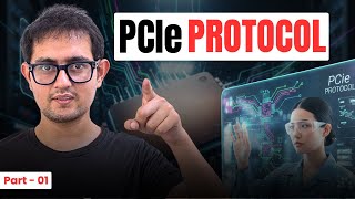 Advanced PCIe Protocol Class Part-1 | Introduction & Need for PCIe | Peripheral Interconnect Express