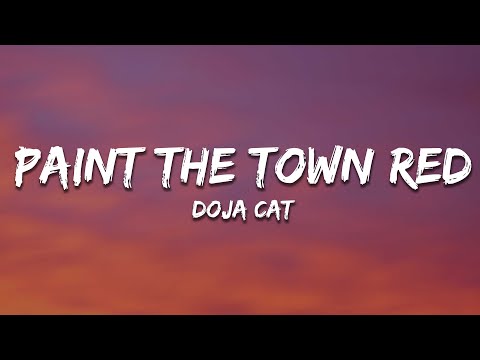 Doja Cat - Paint The Town Red (Lyrics)