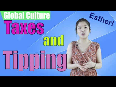 美國的稅收和小費 (Taxes and Tipping in America)