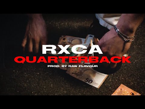 RXCA - Quarterback (official Video) prod. by Raw Flavour