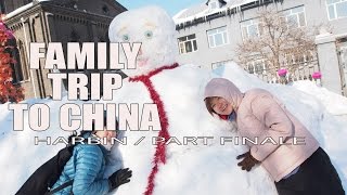 My Family Vaction in Harbin -China Finale Video