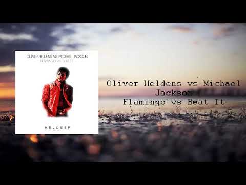 Oliver Heldens vs Michael Jackson - Flamingo vs Beat it + Link de Extended mix