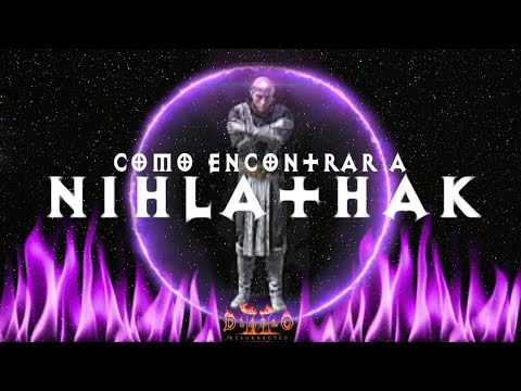 COMO FARMEAR Y ENCONTRAR A NIHLATHAK EN SEGUNDOS | DIABLO 2 RESURRECTED
