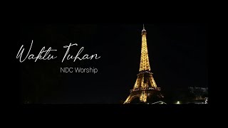 Download lagu Waktu Tuhan - NDC Worship (Instrumental) mp3
