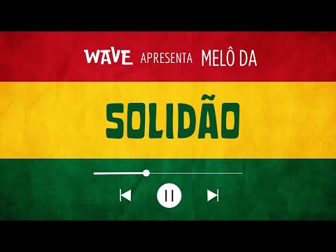 MELÔ DA SOLIDÃO - DUB BROWN