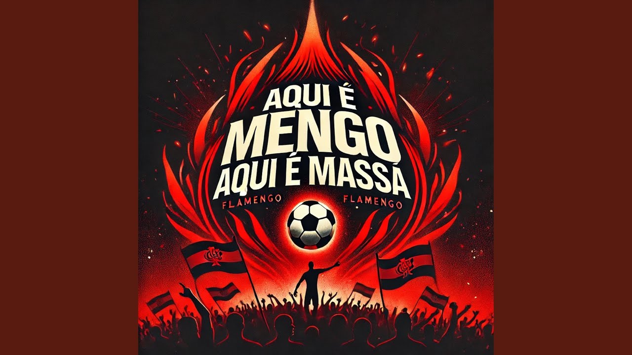 Aqui é Mengo, Aqui é Massa