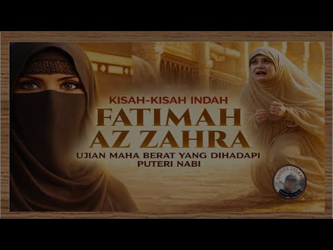 Kisah Teladan Fatimah Az Zahra Putri Rasululloh #quodsislami #fyp_viral #salahuddinayubi