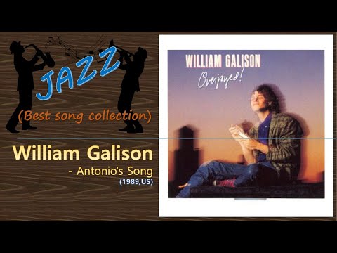 [Jazz] William Galison - Antonio's Song