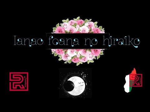 Ianao foana no hiraiko | Toky Fitia & Rojo Ny Avo | Tononkira