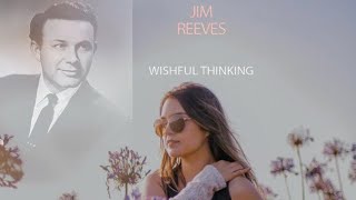 Jim Reeves - Wishful Thinking