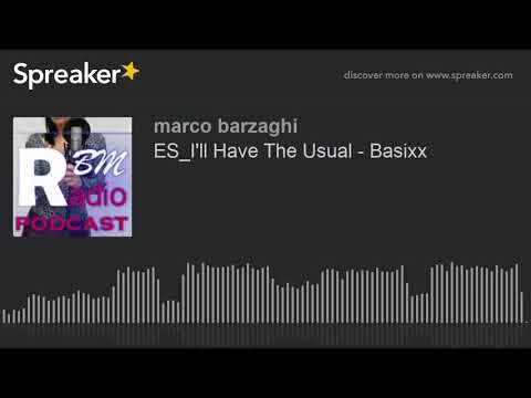 ES_I'll Have The Usual - Basixx