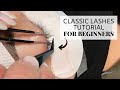 Classic Lashes Tutorial (For Beginners)