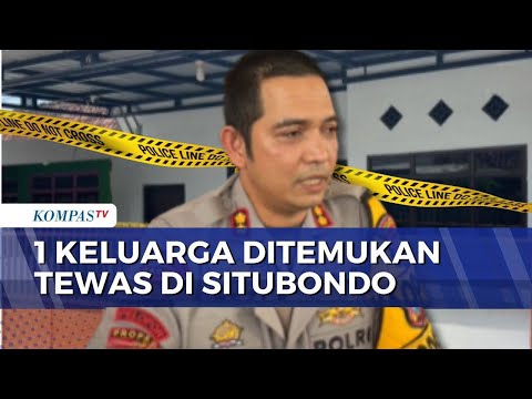 Tragedi 1 Keluarga Tewas di Situbondo, CCTV Mati Jadi Kendala Polisi Ungkap Kasus | SAPA MALAM