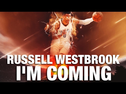 Russell Westbrook Career Mix - I'm Coming
