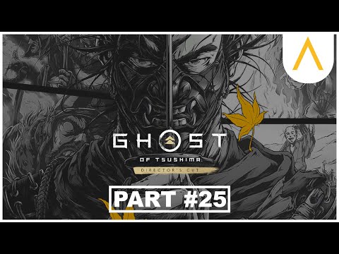 GHOST OF TSUSHIMA PC Walkthrough Gameplay Part 25 - FOR TSUSHIMA (FULLGAME)