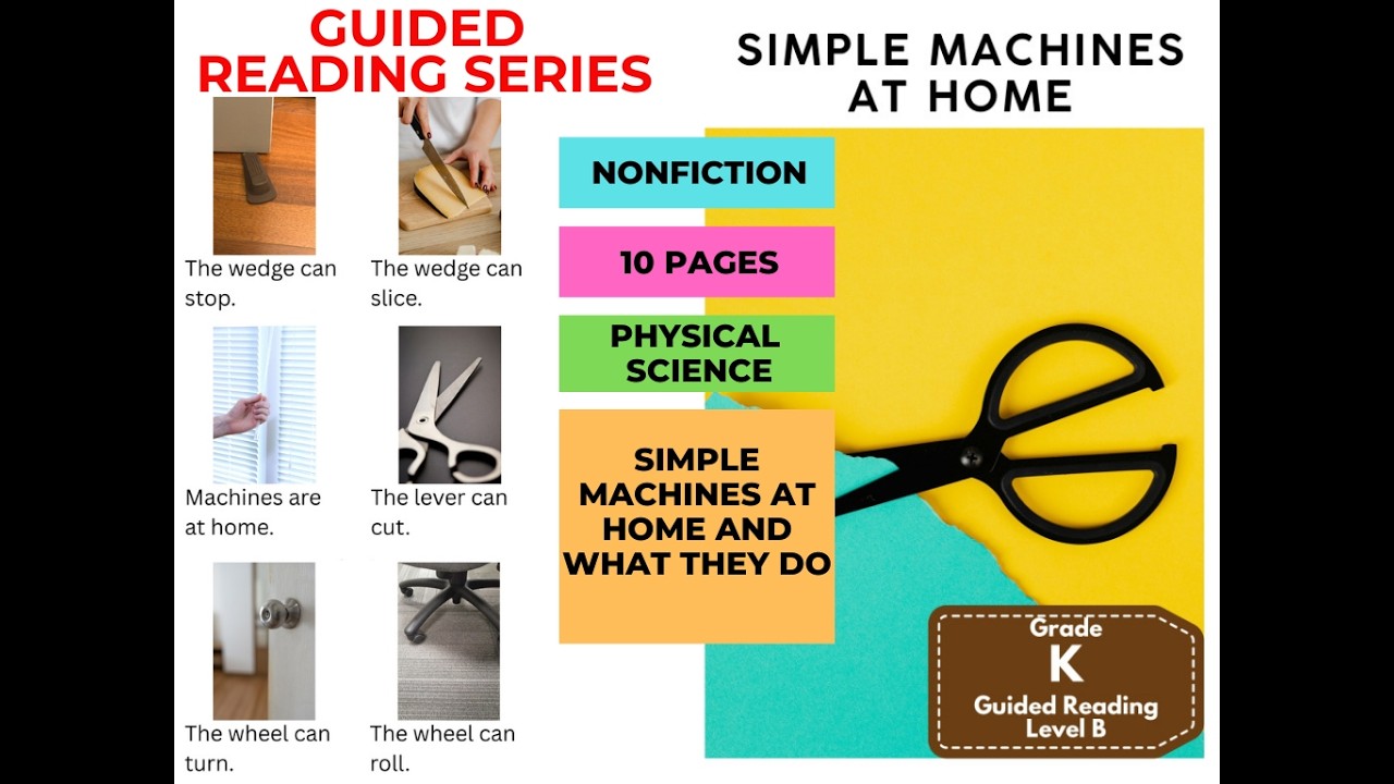 Guided Reading Level B: Simple Machines at Home