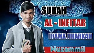 Download lagu SURAH AL - INFITAR IRAMA JIHARKAH (AJAM) MUZAMMIL HASBALLAH | Audio Text mp3 Download lagu SURAH AL - INFITAR IRAMA JIHARKAH (AJAM) MUZAMMIL HASBALLAH | Audio Text mp3