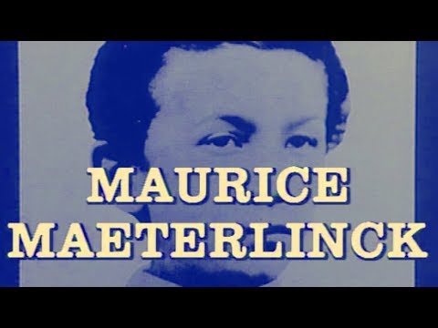 Vidéo de Maurice Maeterlinck