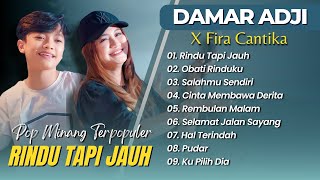 Download lagu Damar Adji Ft Fira Cantika - RINDU TAPI JAUH - OBATI RINDUKU || MUSIC LIVE POP REGGAE TERPOPULER mp3