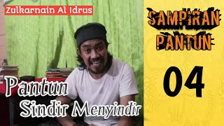 Download lagu SAMPIRAN PANTUN 'PANTUN SINDIR MENYINDIR' | ZULKARNAIN AL IDRUS mp3