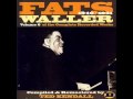 Fats Waller: 'Taint Nobody's Business If I Do ...