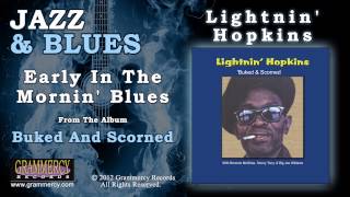 Lightnin' Hopkins - Early In The Mornin' Blues