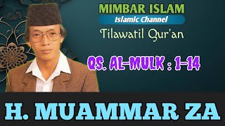 Download lagu H. Muammar ZA - QS. Al-Mulk : 1-14 mp3 Download lagu H. Muammar ZA - QS. Al-Mulk : 1-14 mp3
