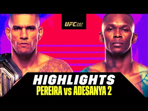 The rematch of the year! Pereira vs. Adesanya 2 | UFC 287 | DAZN Highlights