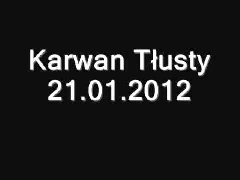 Karwan Tłusty Kot 21.02.2012 Radio Aktywne