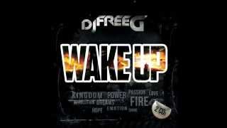 DJ FreeG - Wake Up (Albumsnippet)
